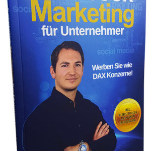 Facebook Marketing für Unternehmer - Ben Schneider (Amazon Bestseller)